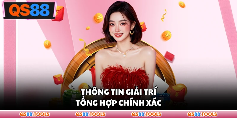 Thông tin giải trí tổng hợp chính xác